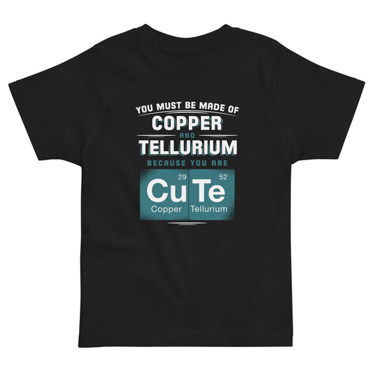You Are CuTe Kid's Toddler Tee