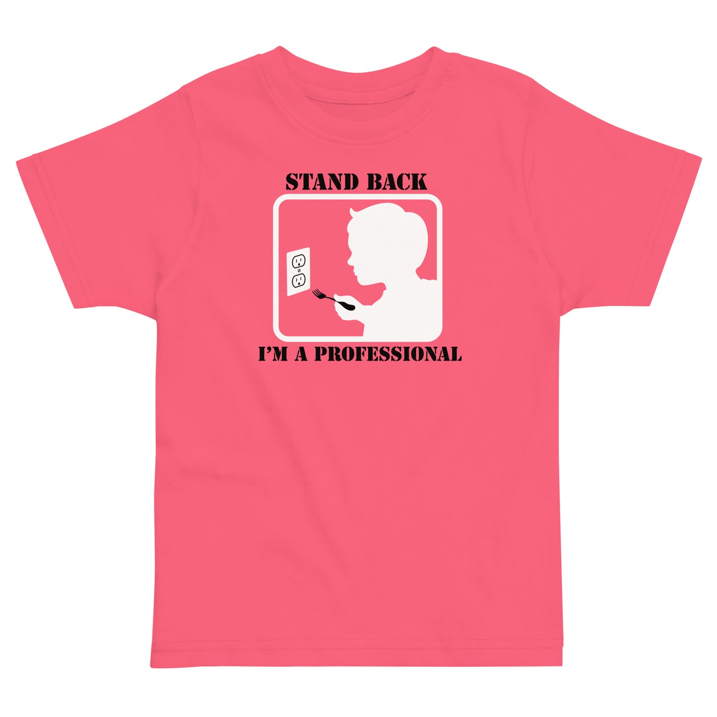 Stand Back, I'm A Professional Kid's Toddler Tee