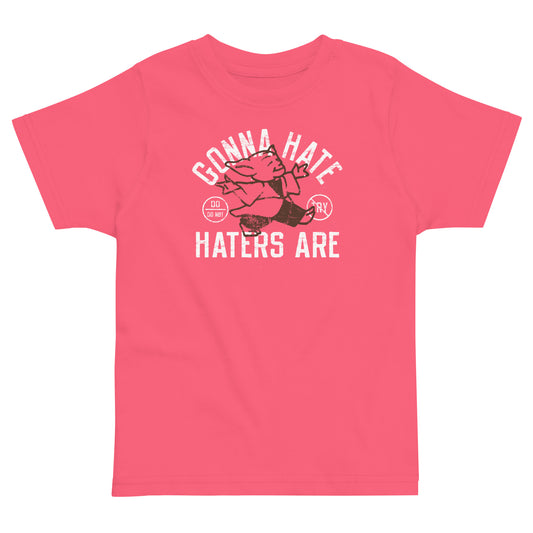 Gonna Hate Haters Are Kid's Toddler Tee