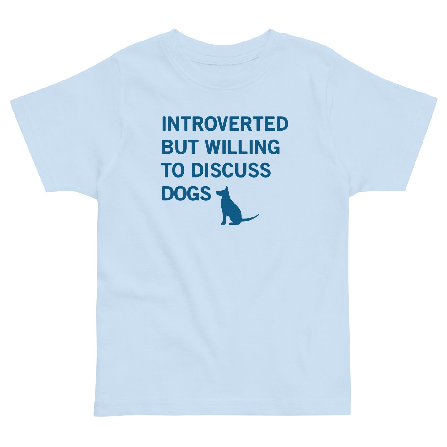 Introverted But Willing To Discuss Dogs Kid's Toddler Tee