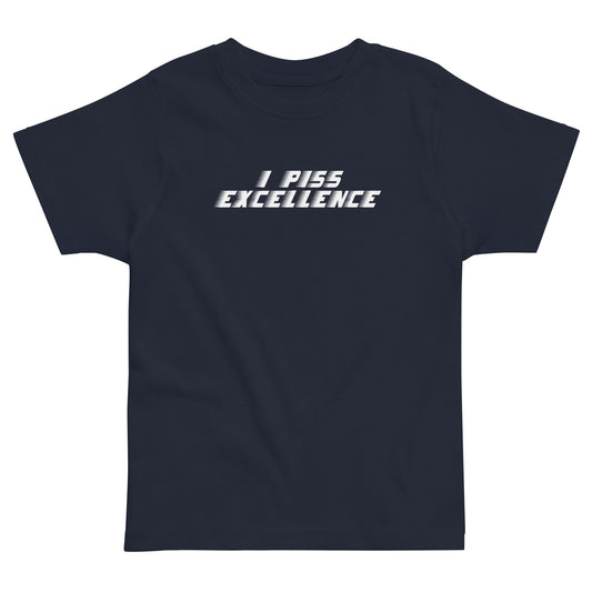 I Piss Excellence Kid's Toddler Tee