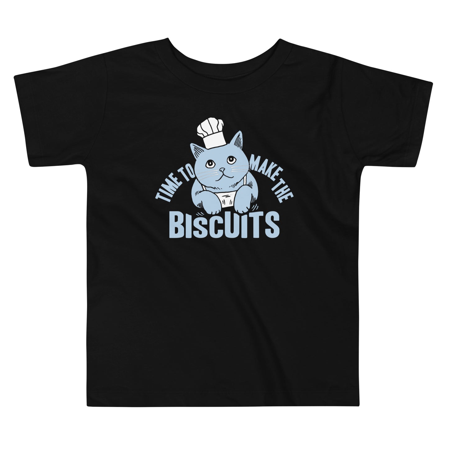 Time To Make The Biscuits Kid's Toddler Tee