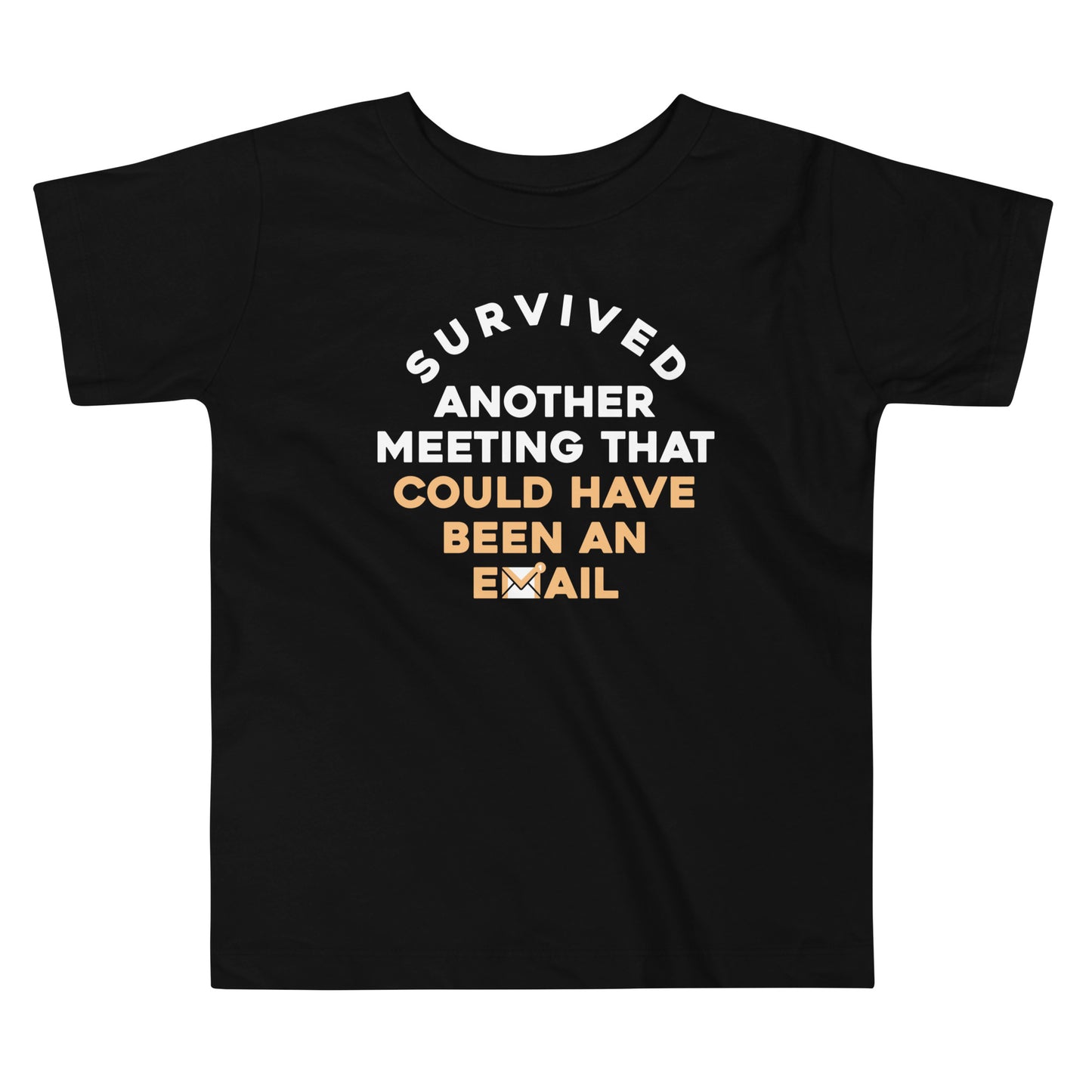 Survived Another Meeting Kid's Toddler Tee