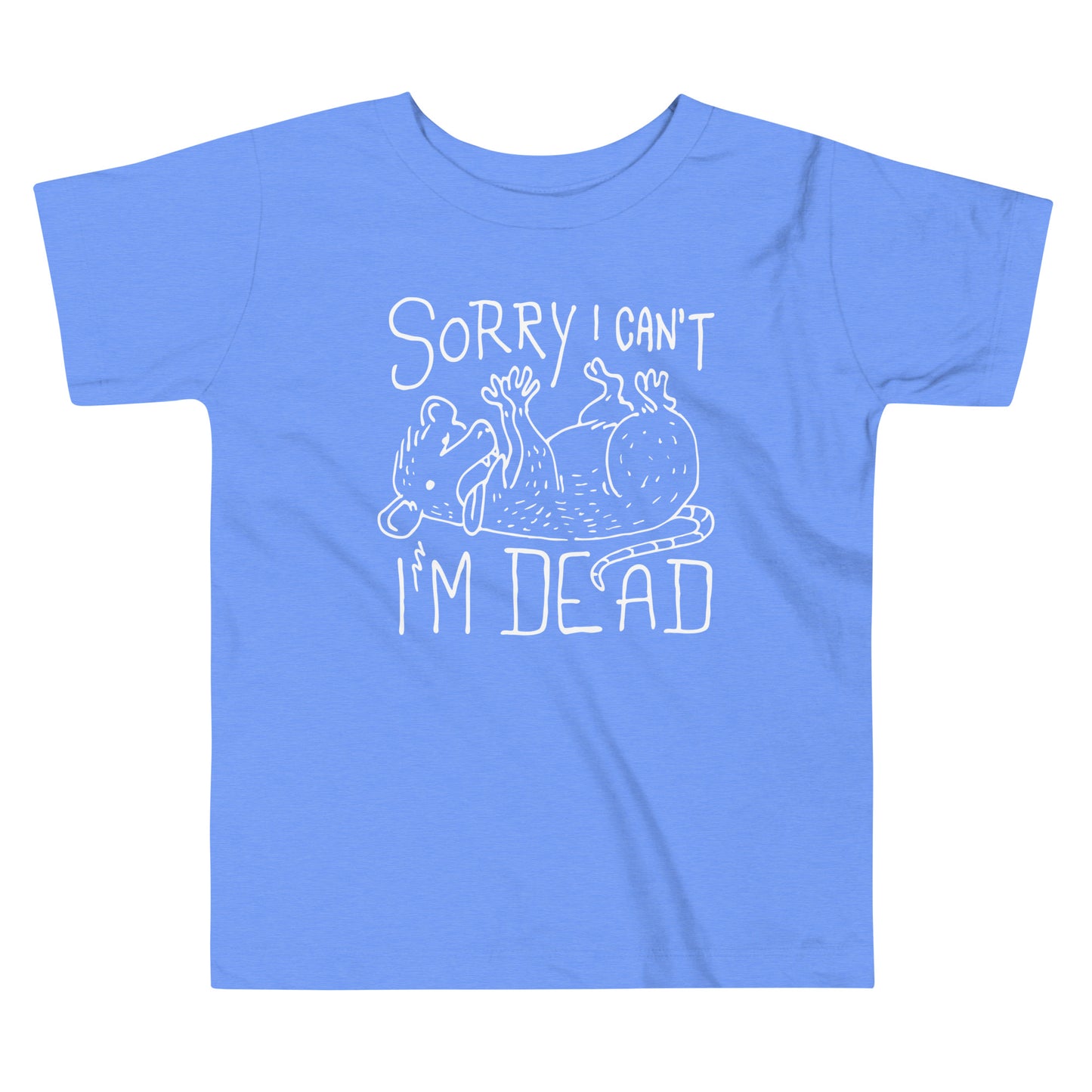 Sorry I Can't I'm Dead Kid's Toddler Tee