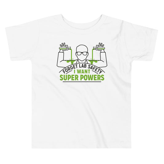 Forget Lab Safety Kid's Toddler Tee