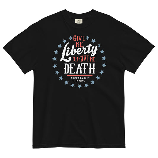 Liberty Or Death, Preferably Liberty Men's Relaxed Fit Tee