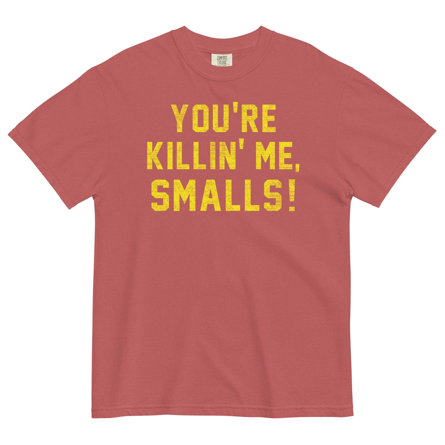 You're Killin' Me Smalls! Men's Relaxed Fit Tee