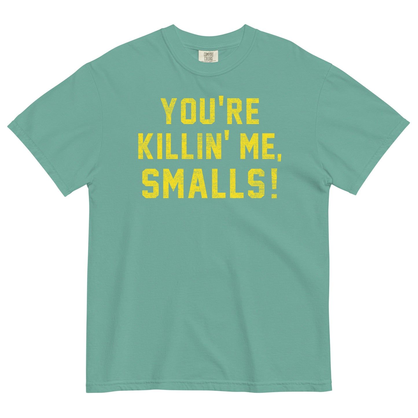 You're Killin' Me Smalls! Men's Relaxed Fit Tee