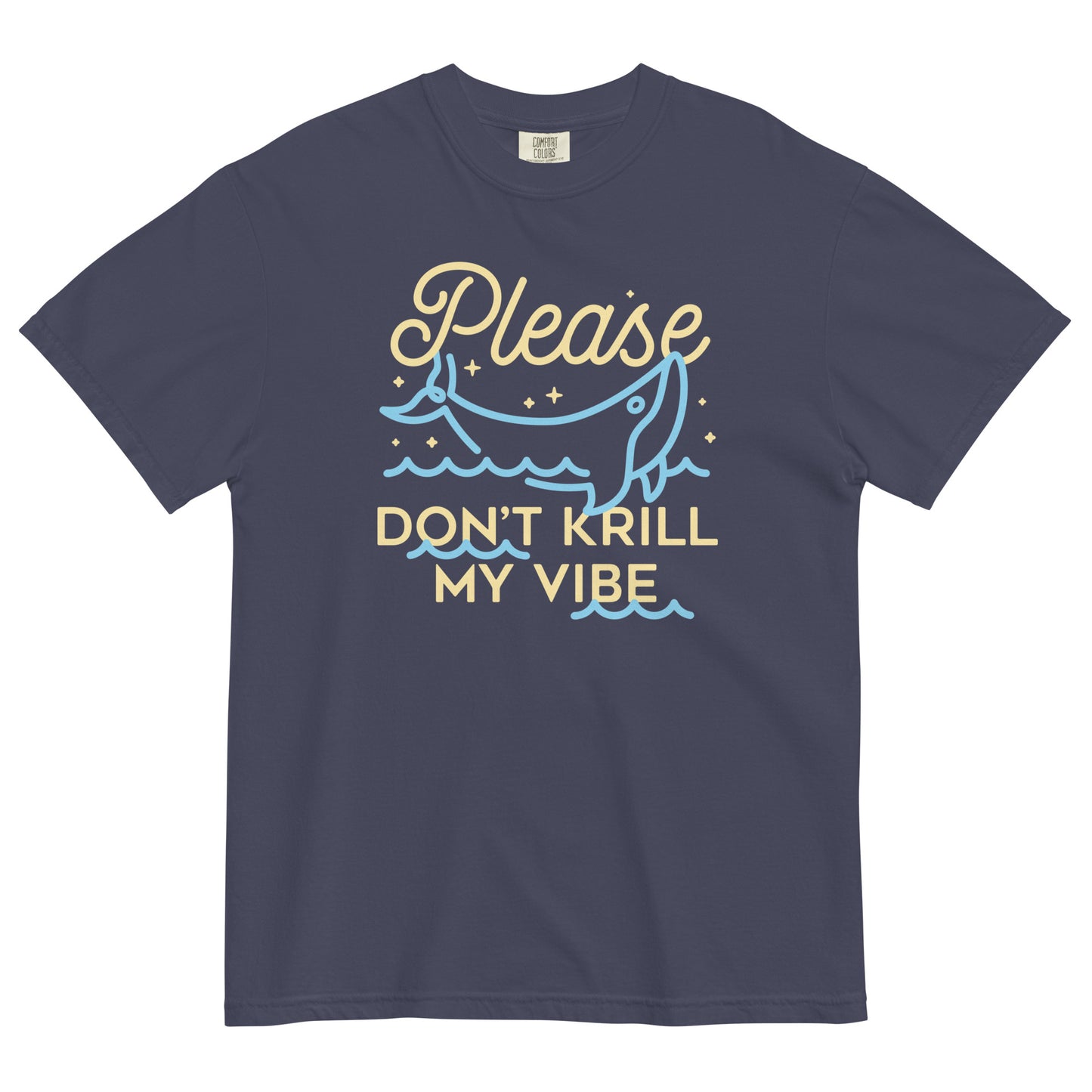 Please Don't Krill My Vibe Men's Relaxed Fit Tee