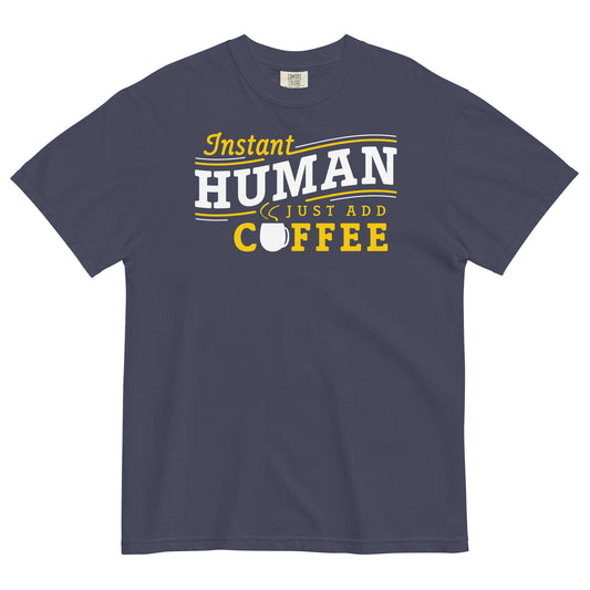 Instant Human Just Add Coffee Men's Relaxed Fit Tee