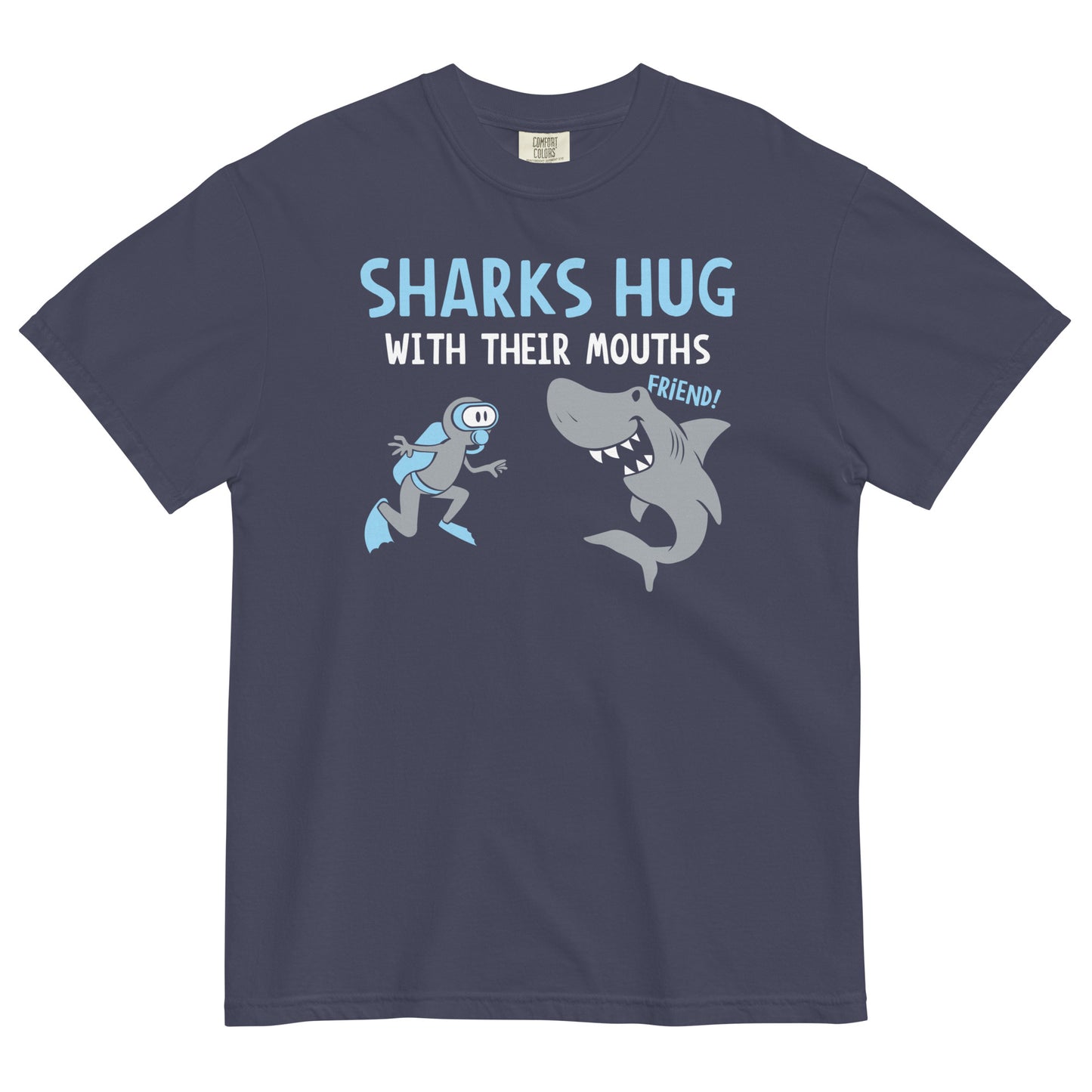 Sharks Hug With Their Mouths Men's Relaxed Fit Tee