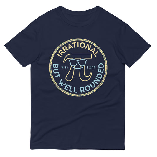 Irrational But Well Rounded Men's Signature Tee