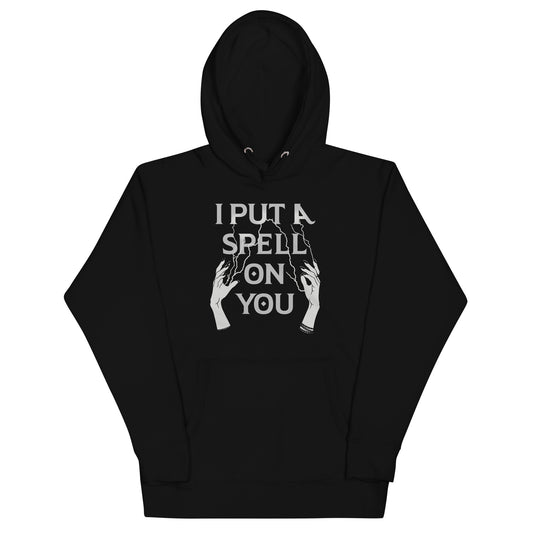 I Put A Spell On You Unisex Hoodie