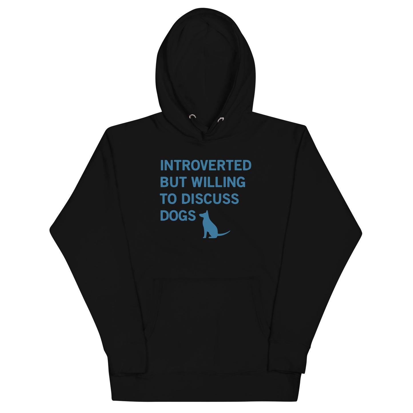 Introverted But Willing To Discuss Dogs Unisex Hoodie