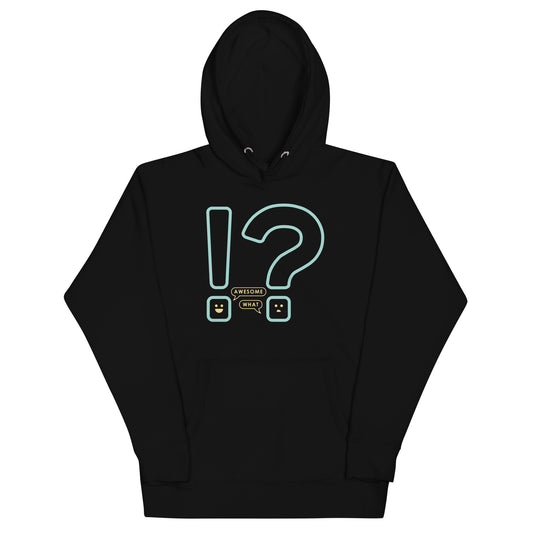 Awesome! What? Unisex Hoodie