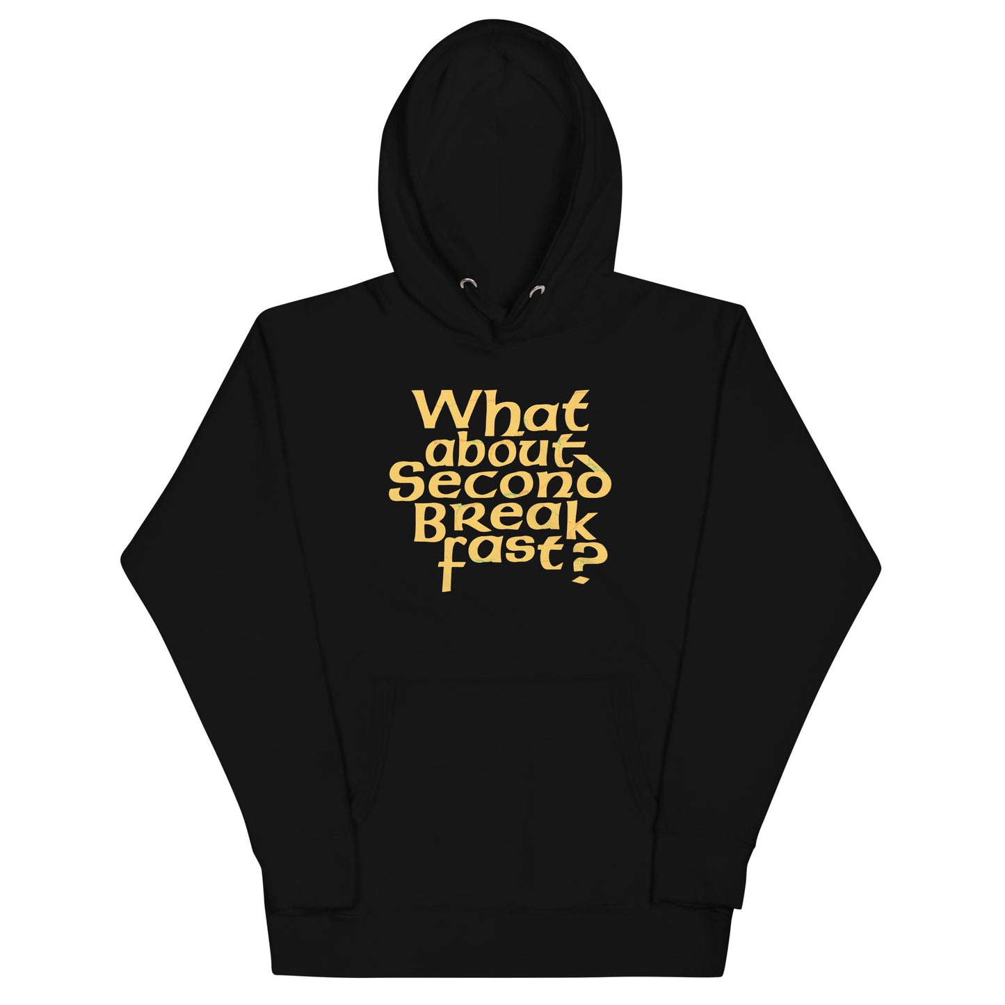 What About Second Breakfast? Unisex Hoodie