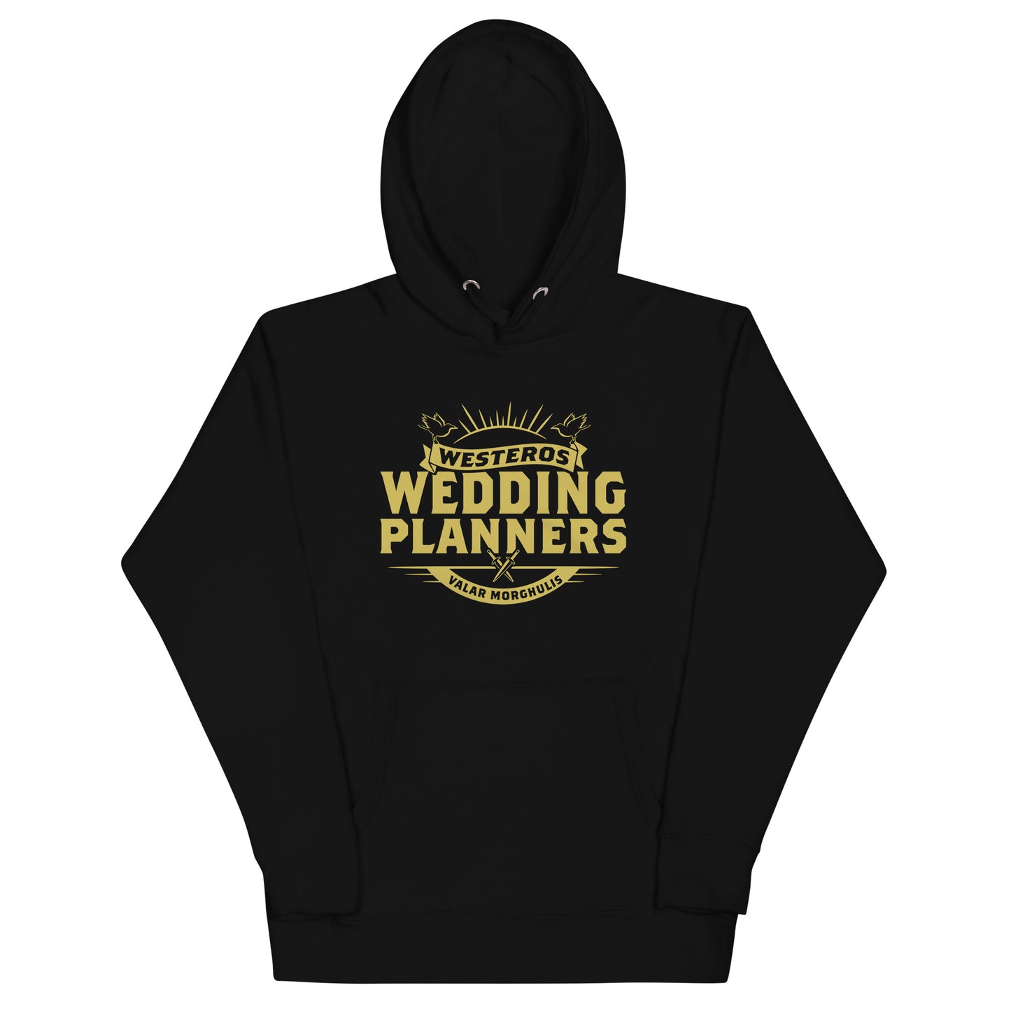 Westeros Wedding Planners Unisex Hoodie
