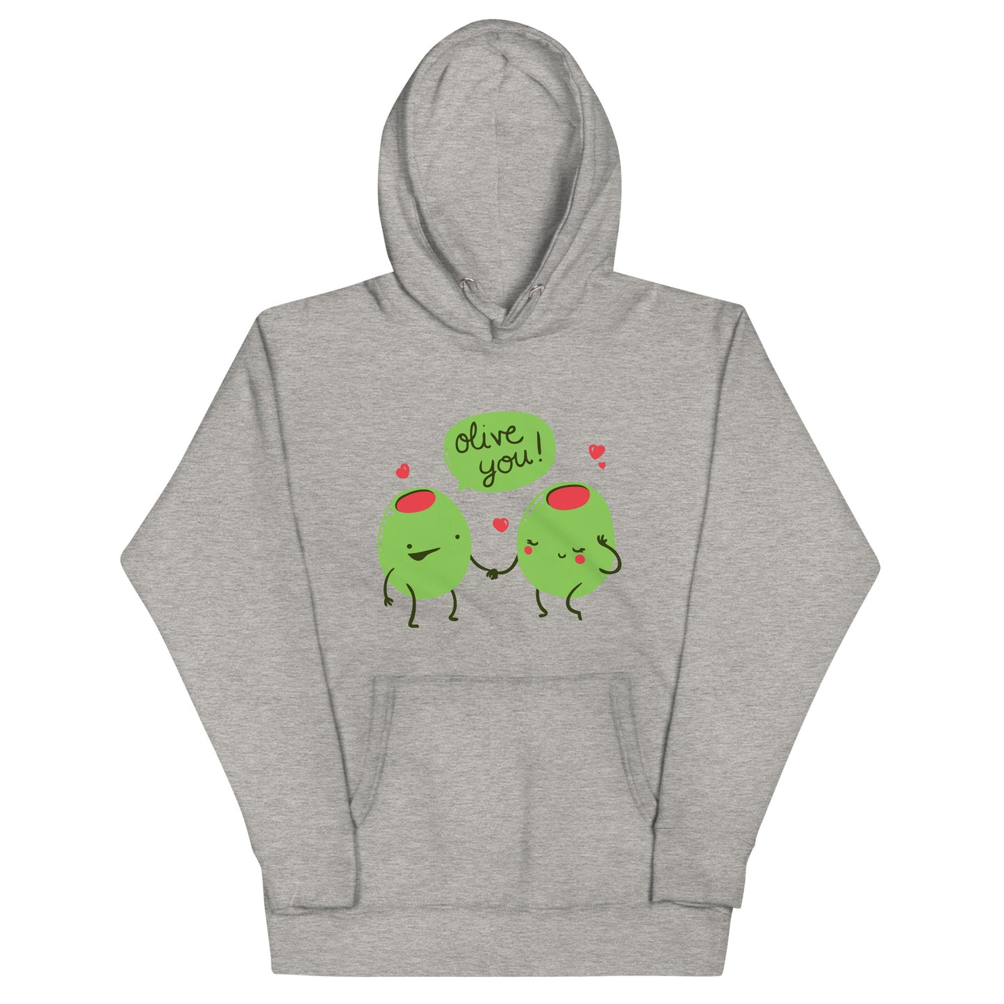 Olive You Unisex Hoodie