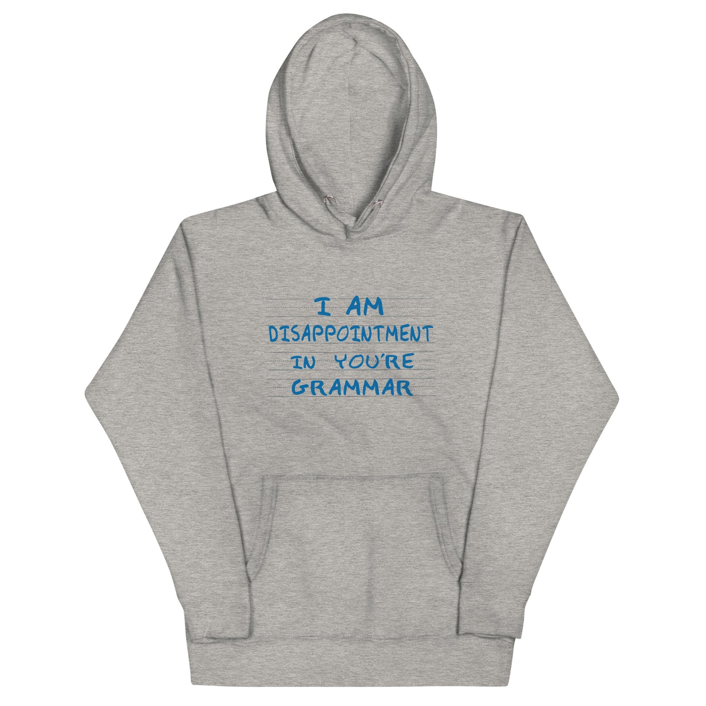 I Am Disappointment Unisex Hoodie