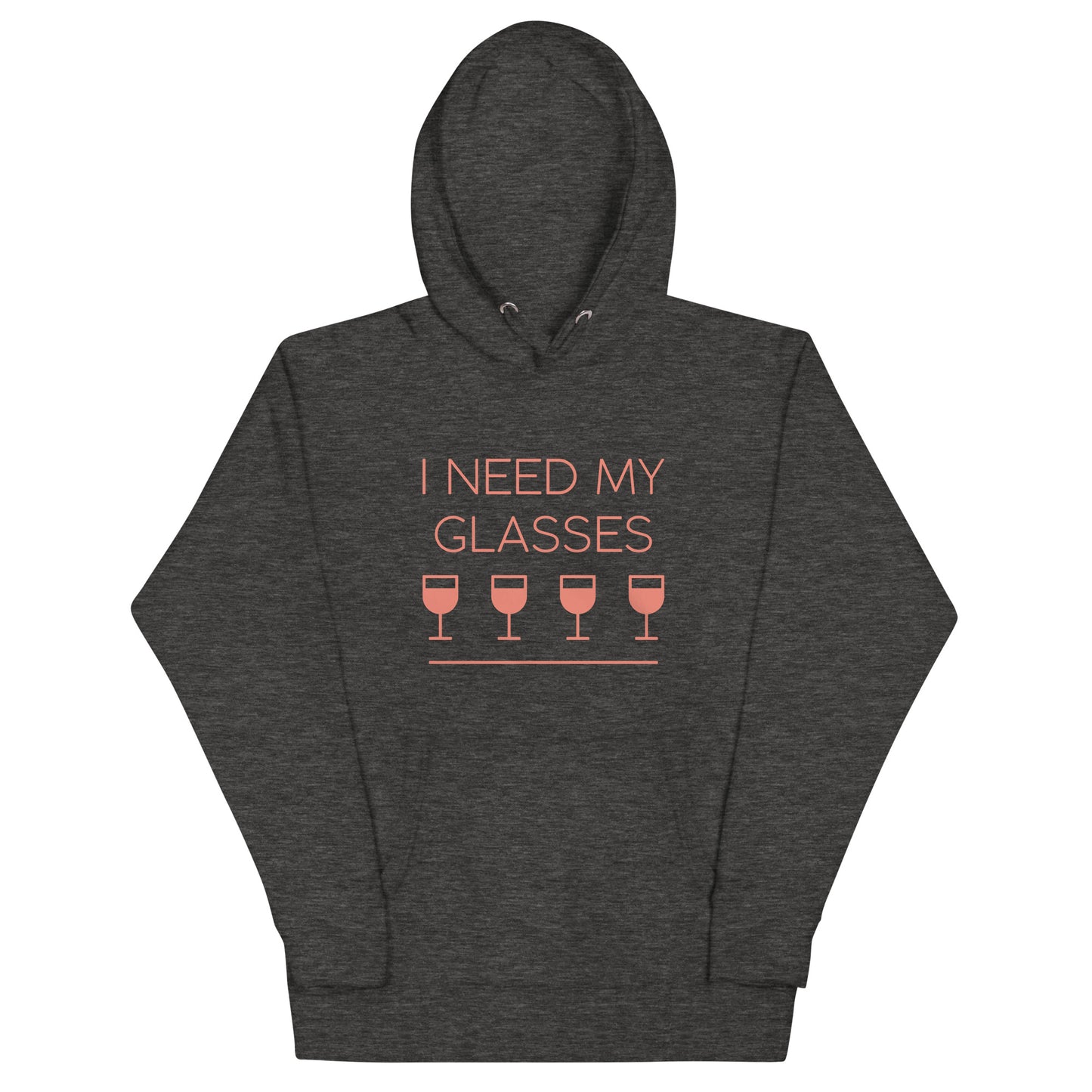 I Need My Glasses Unisex Hoodie