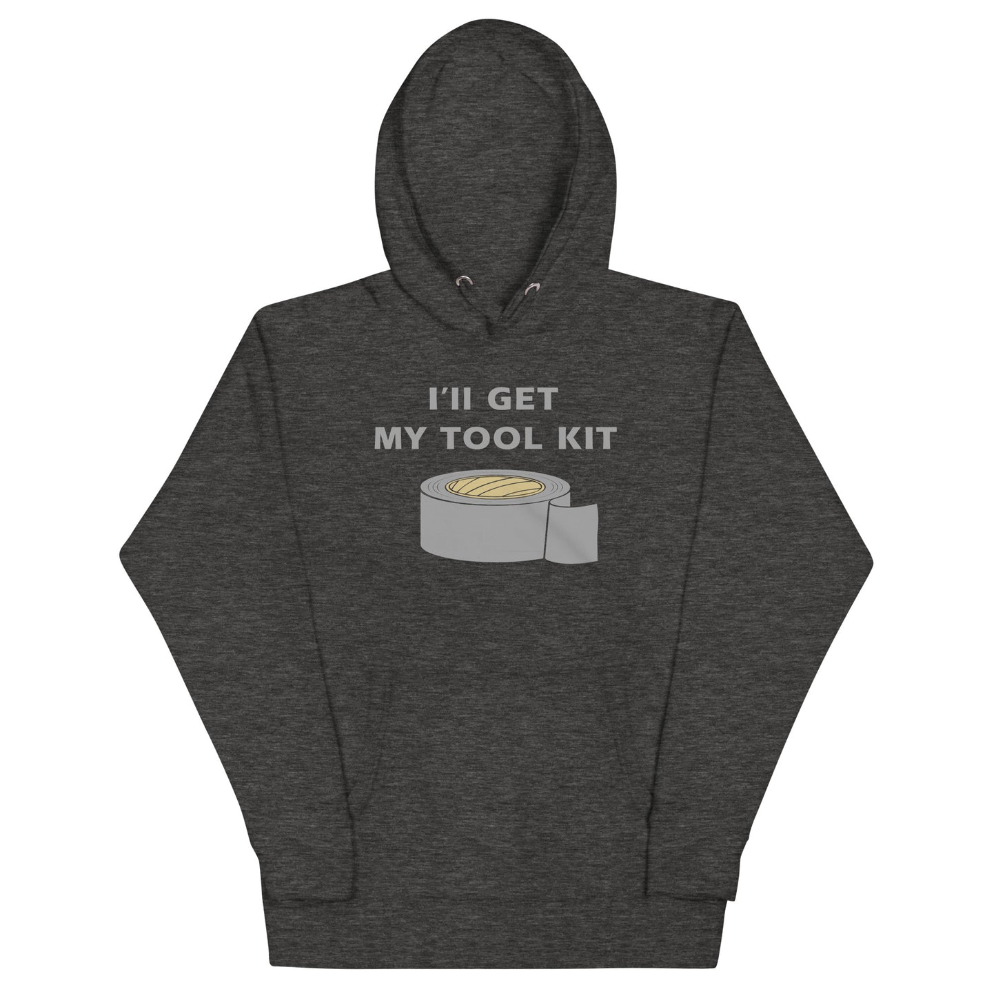 I'll Get My Tool Kit Unisex Hoodie