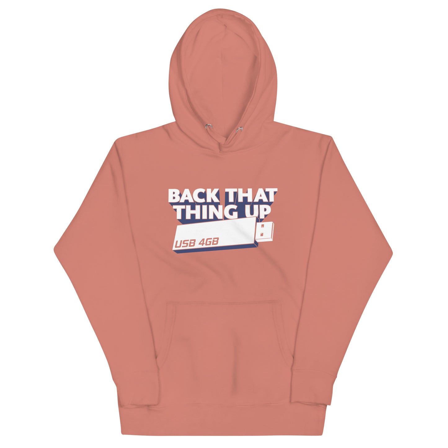 Back That Thing Up Unisex Hoodie