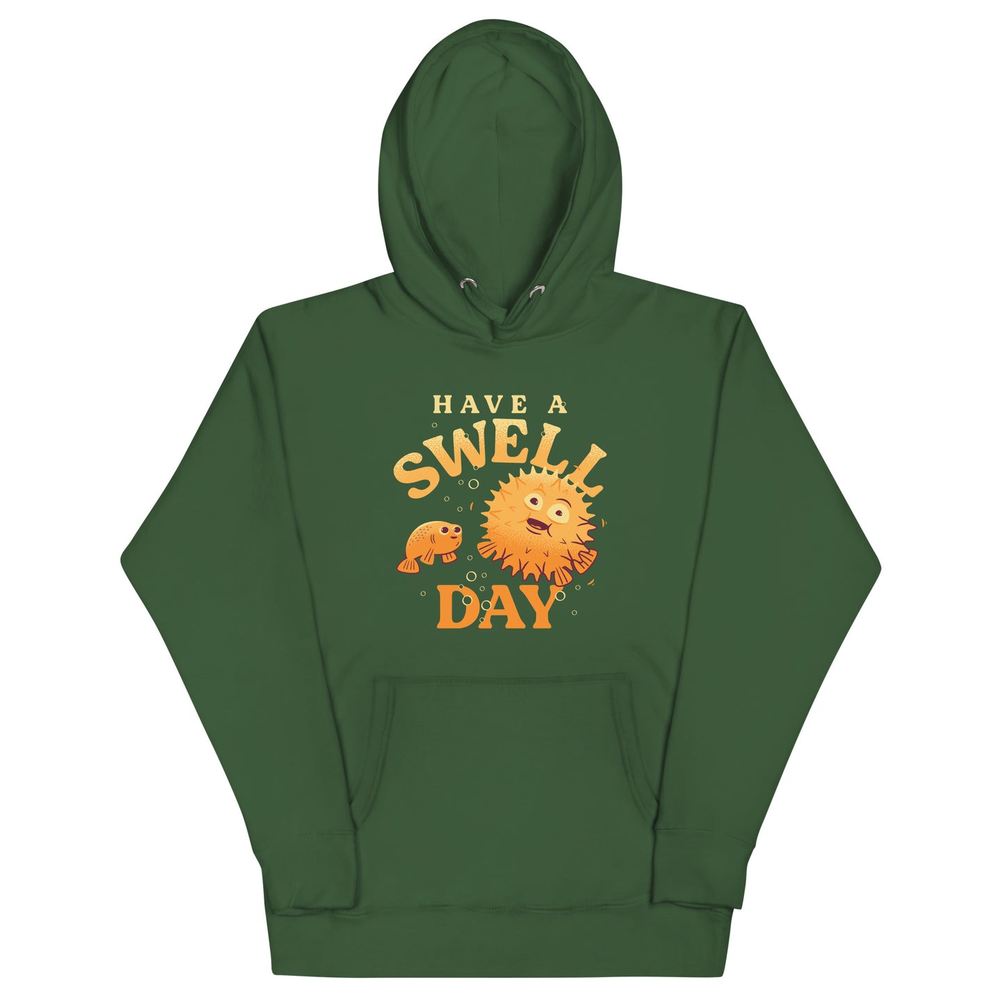 Have A Swell Day Unisex Hoodie