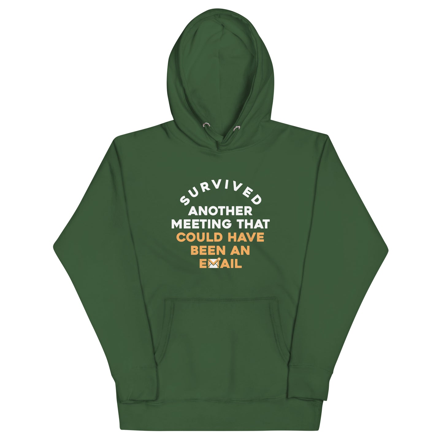 Survived Another Meeting Unisex Hoodie