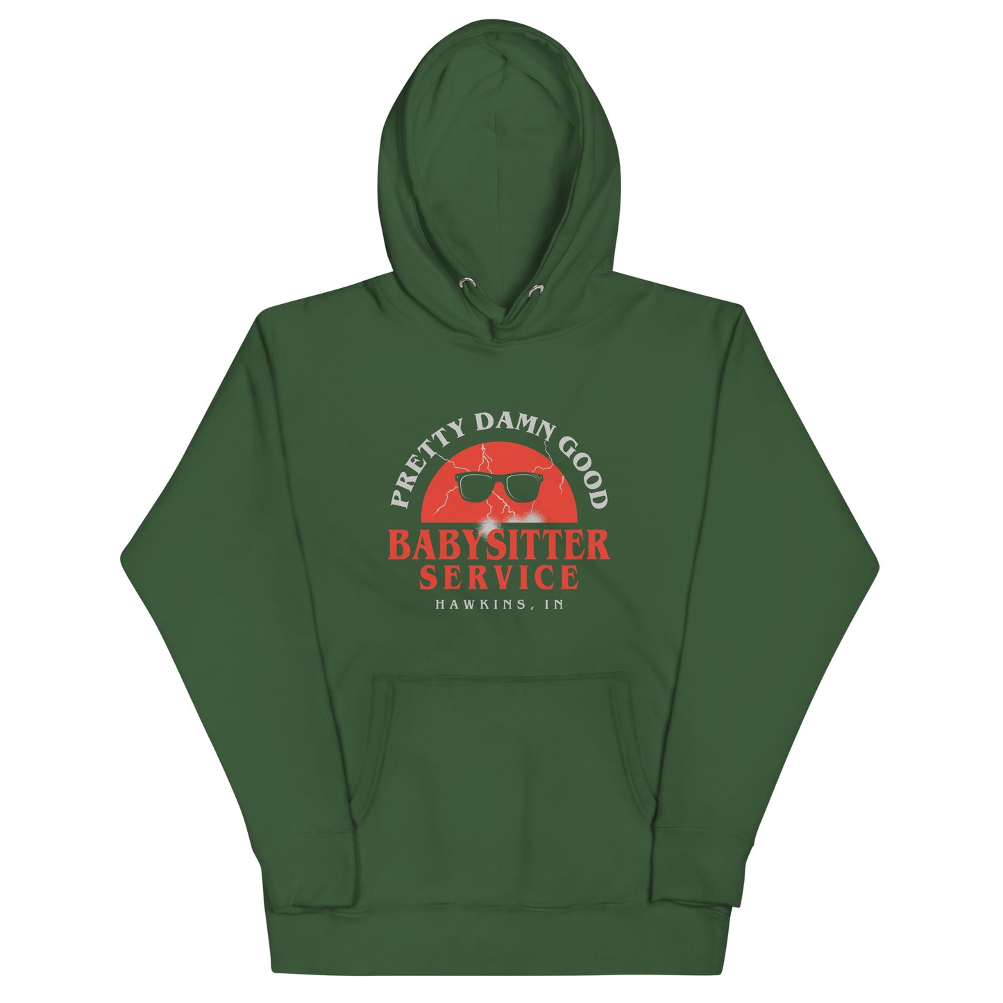 Pretty Damn Good Babysitter Service Unisex Hoodie