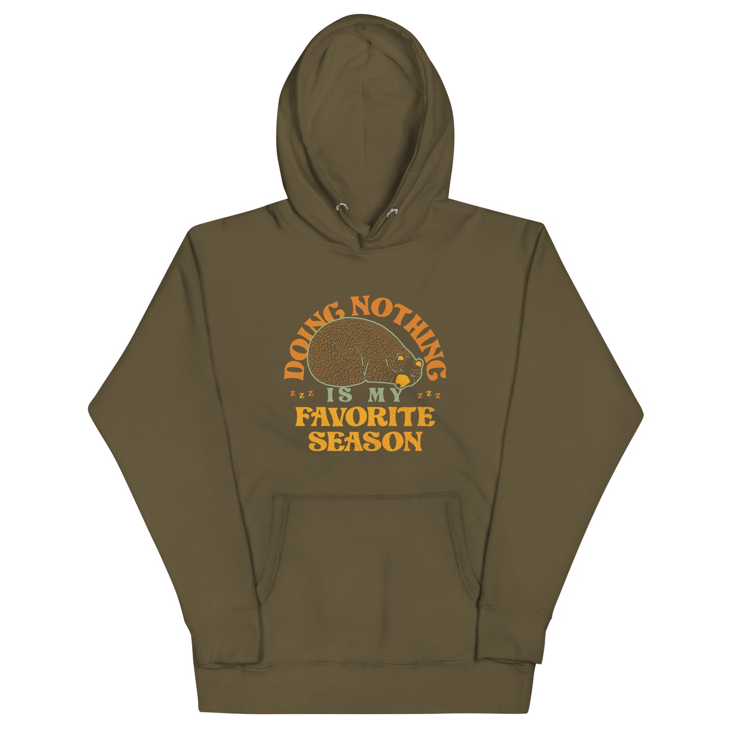 Doing Nothing Is My Favorite Season Unisex Hoodie