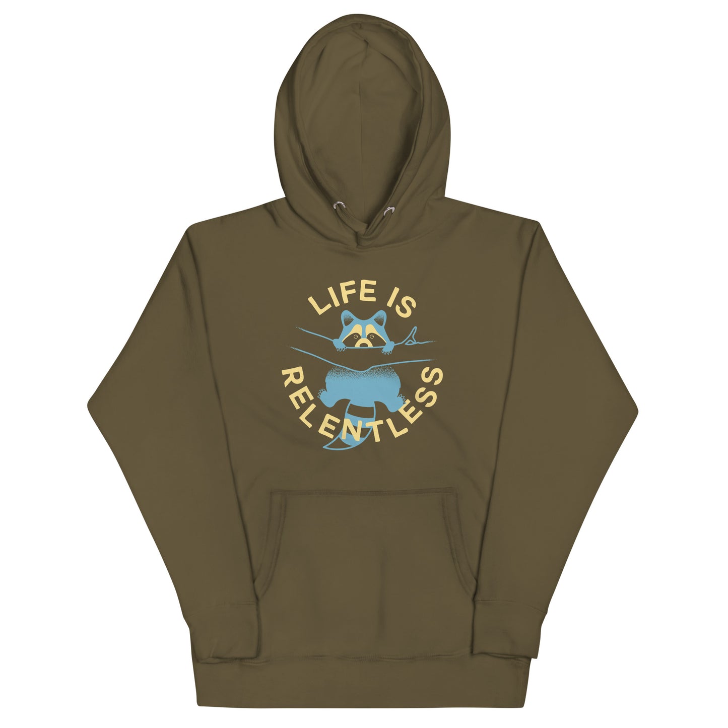 Life Is Relentless Unisex Hoodie