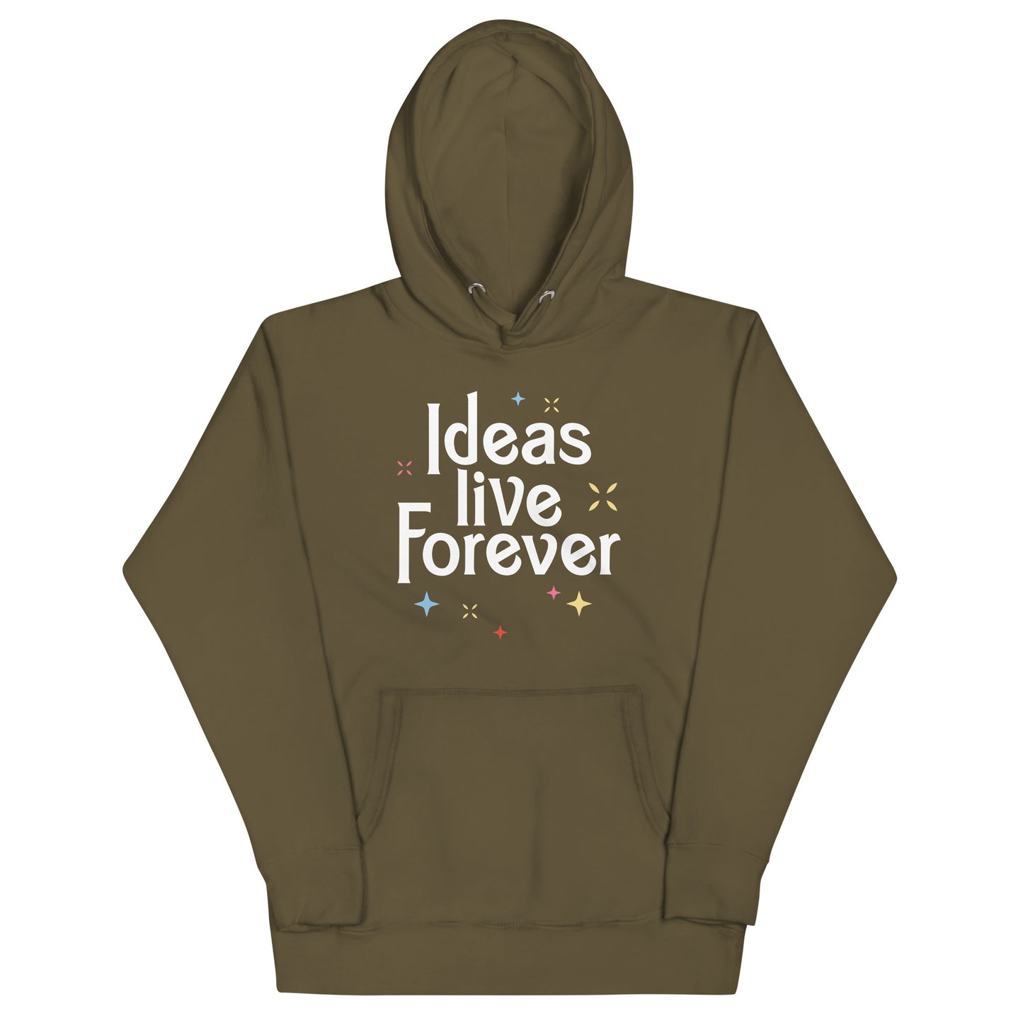 Ideas Live Forever Unisex Hoodie