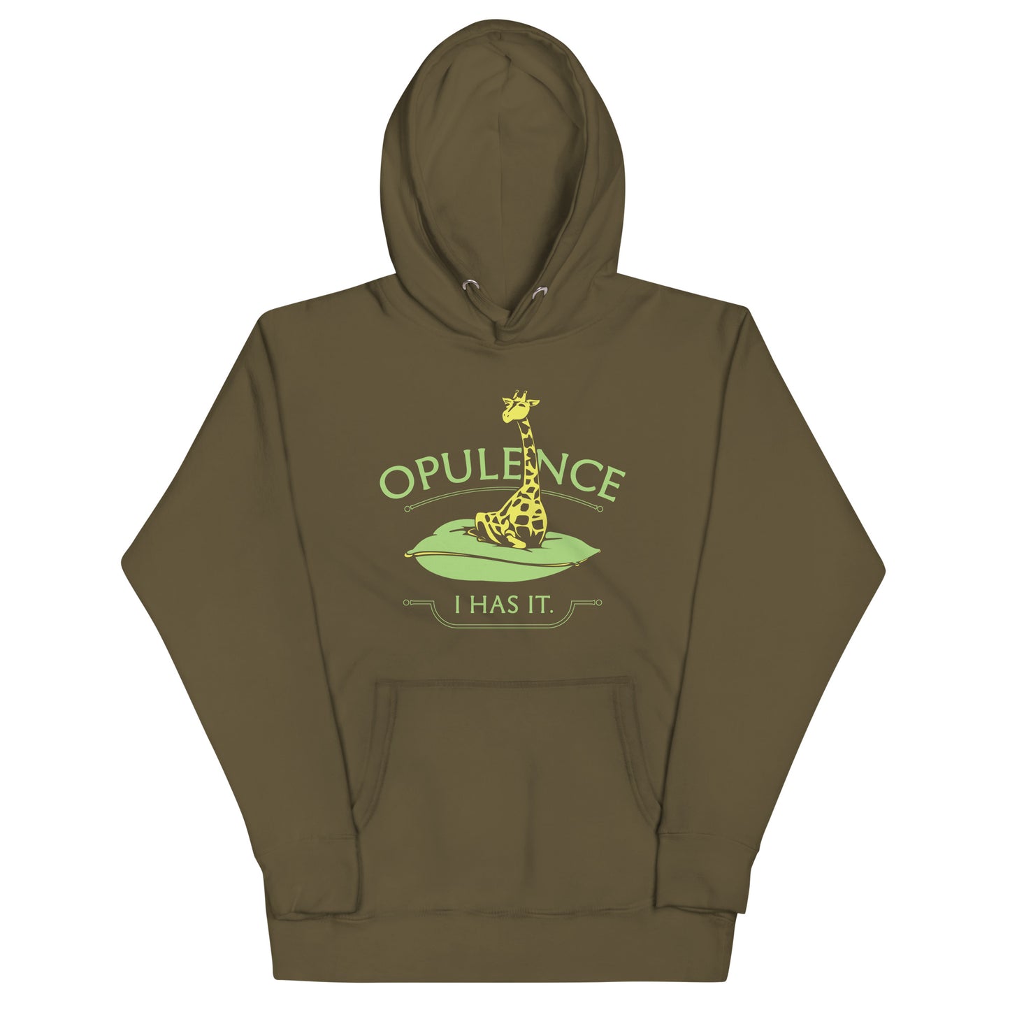 Opulence, I Has It. Unisex Hoodie