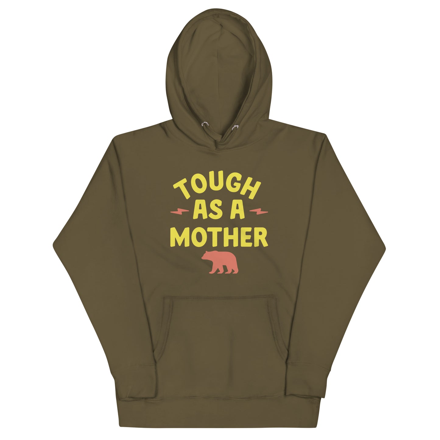Tough As A Mother Unisex Hoodie