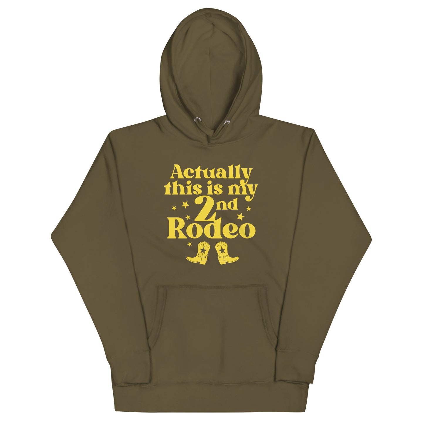 Actually This Is My 2nd Rodeo Unisex Hoodie
