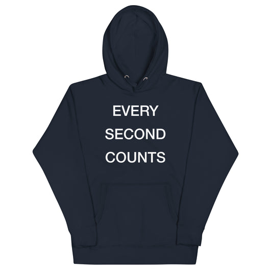 Every Second Counts Unisex Hoodie