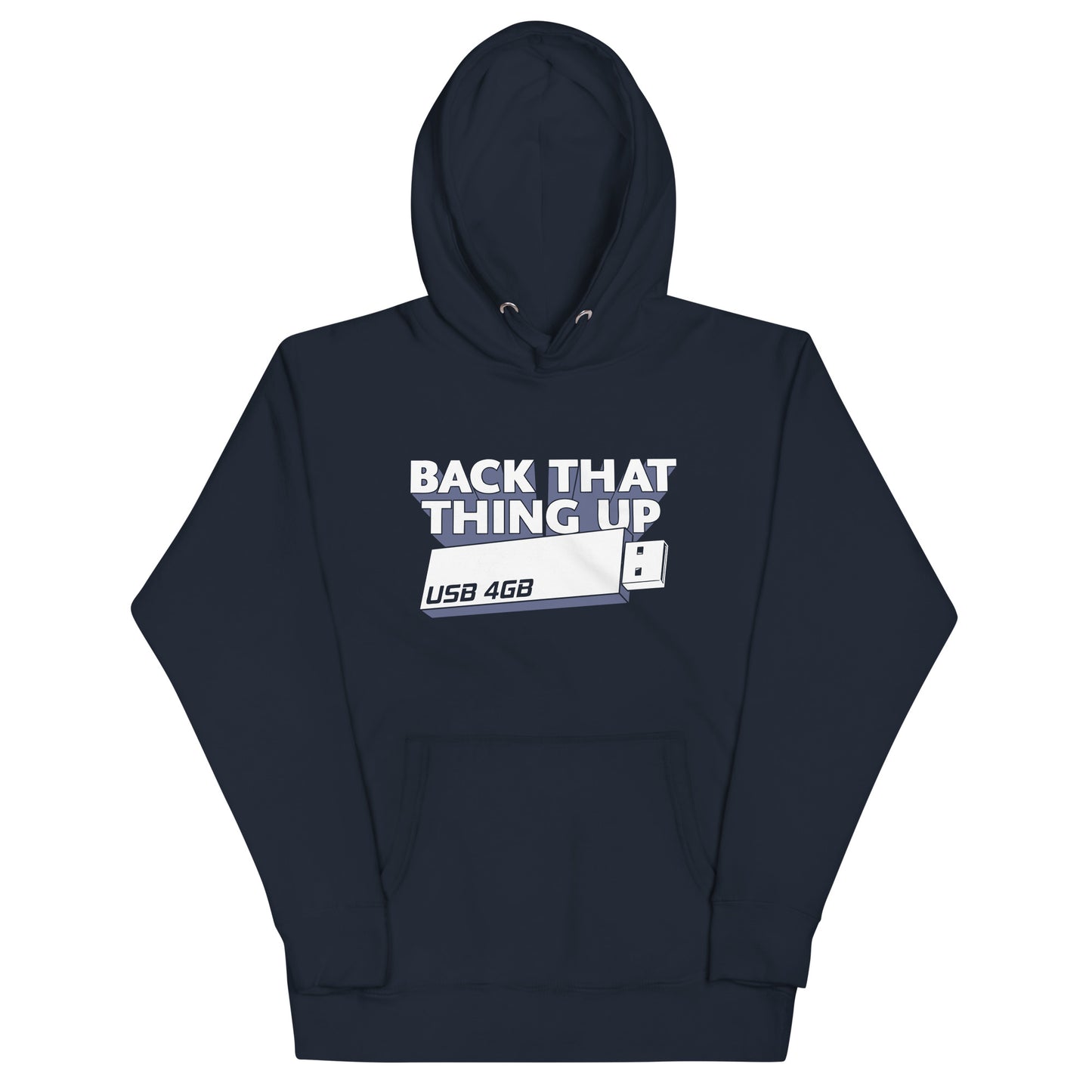 Back That Thing Up Unisex Hoodie