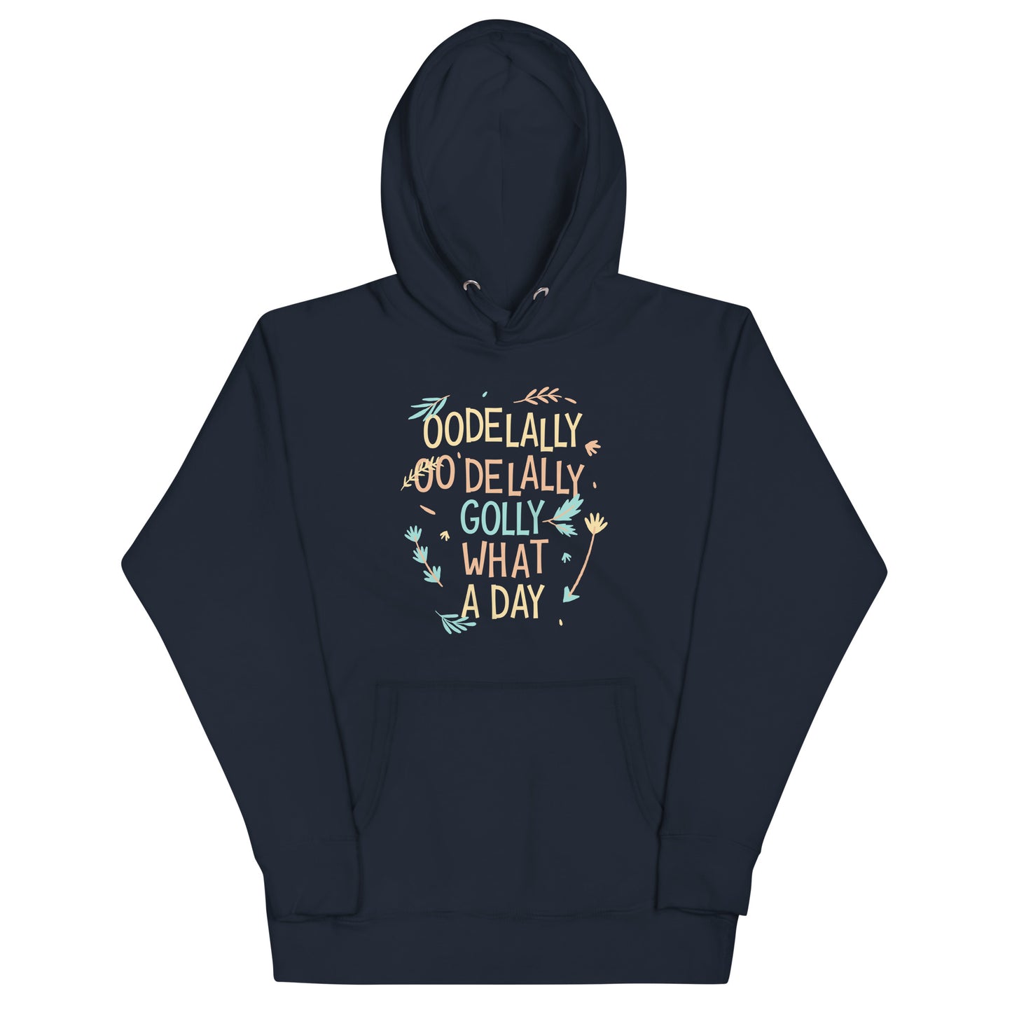 Golly What A Day Unisex Hoodie