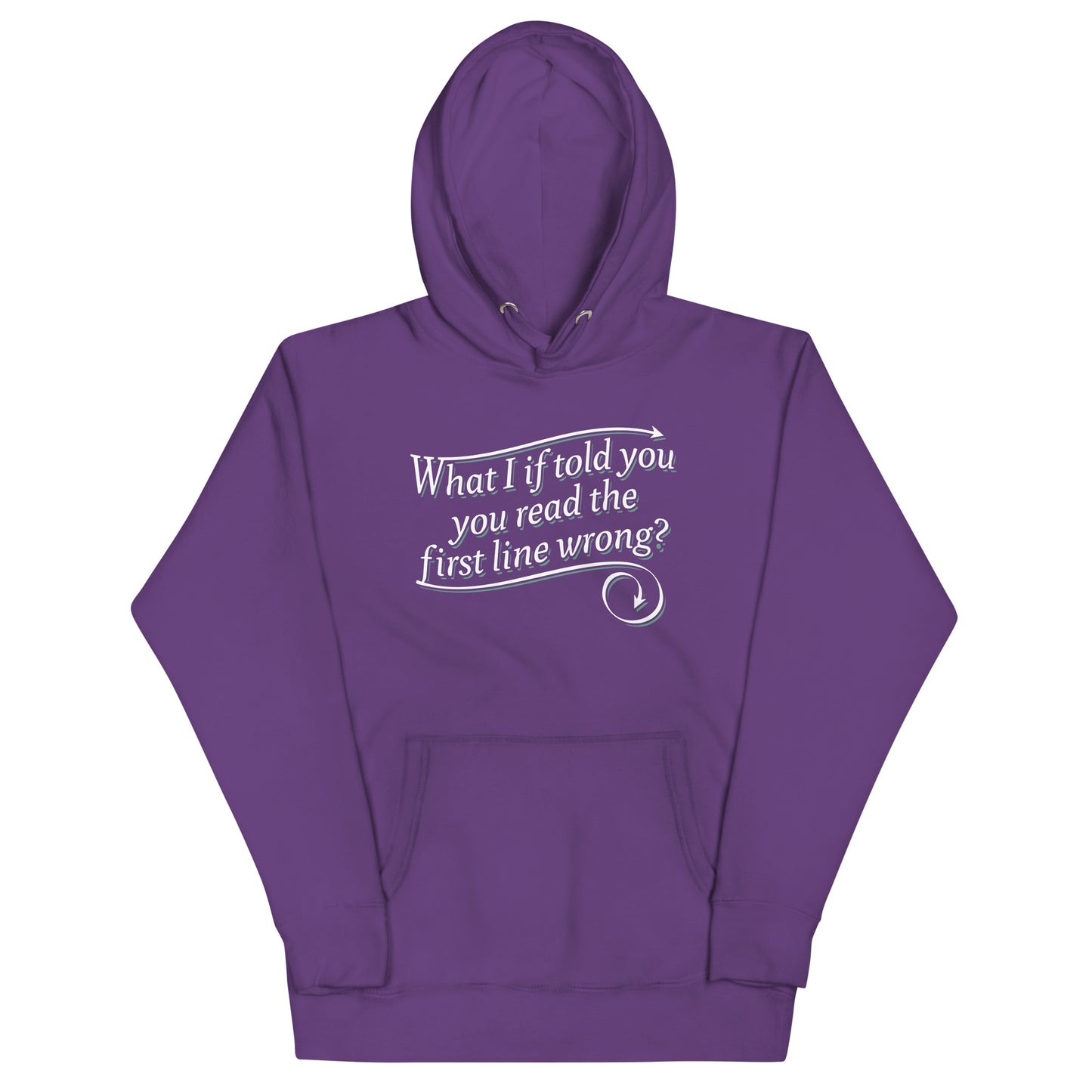 What I If Told You Unisex Hoodie