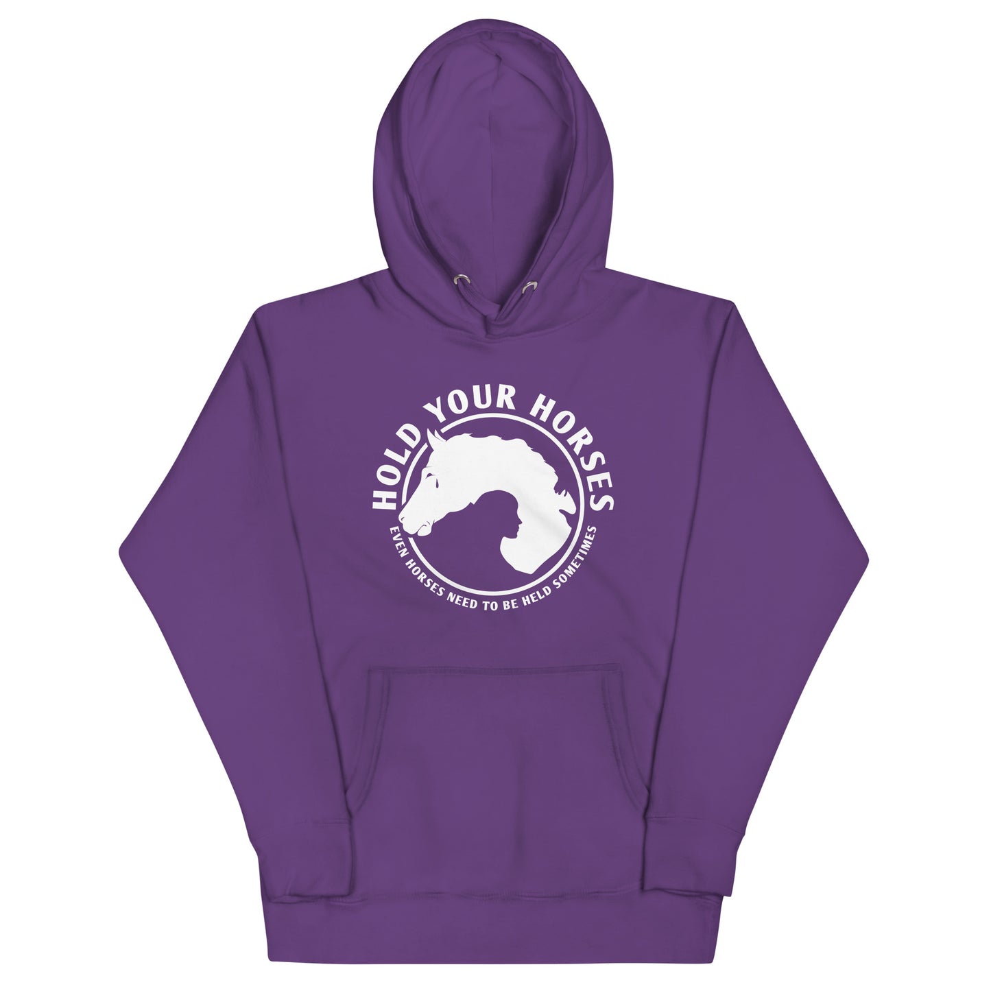 Hold Your Horses Unisex Hoodie