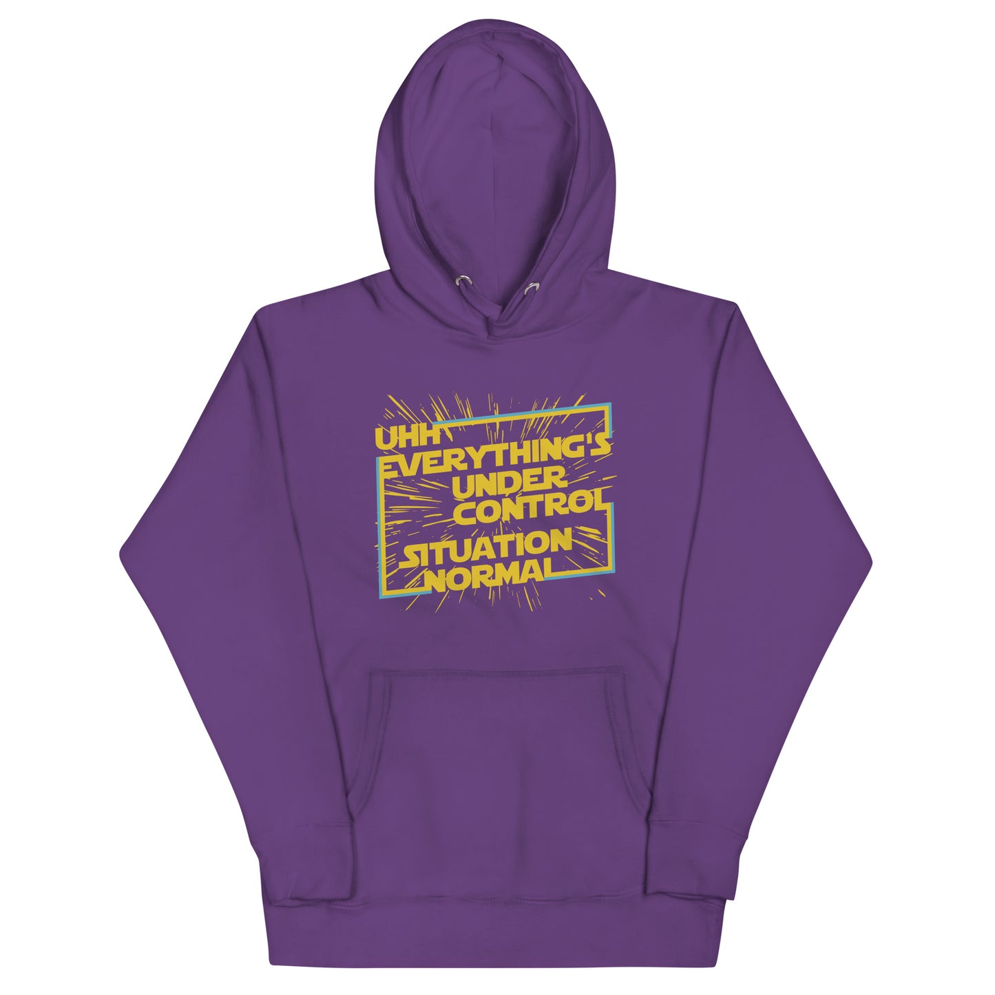 Everything's Under Control Situation Normal Unisex Hoodie