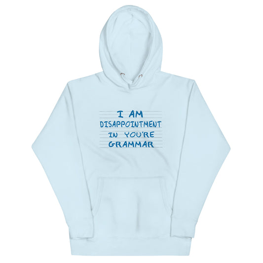 I Am Disappointment Unisex Hoodie