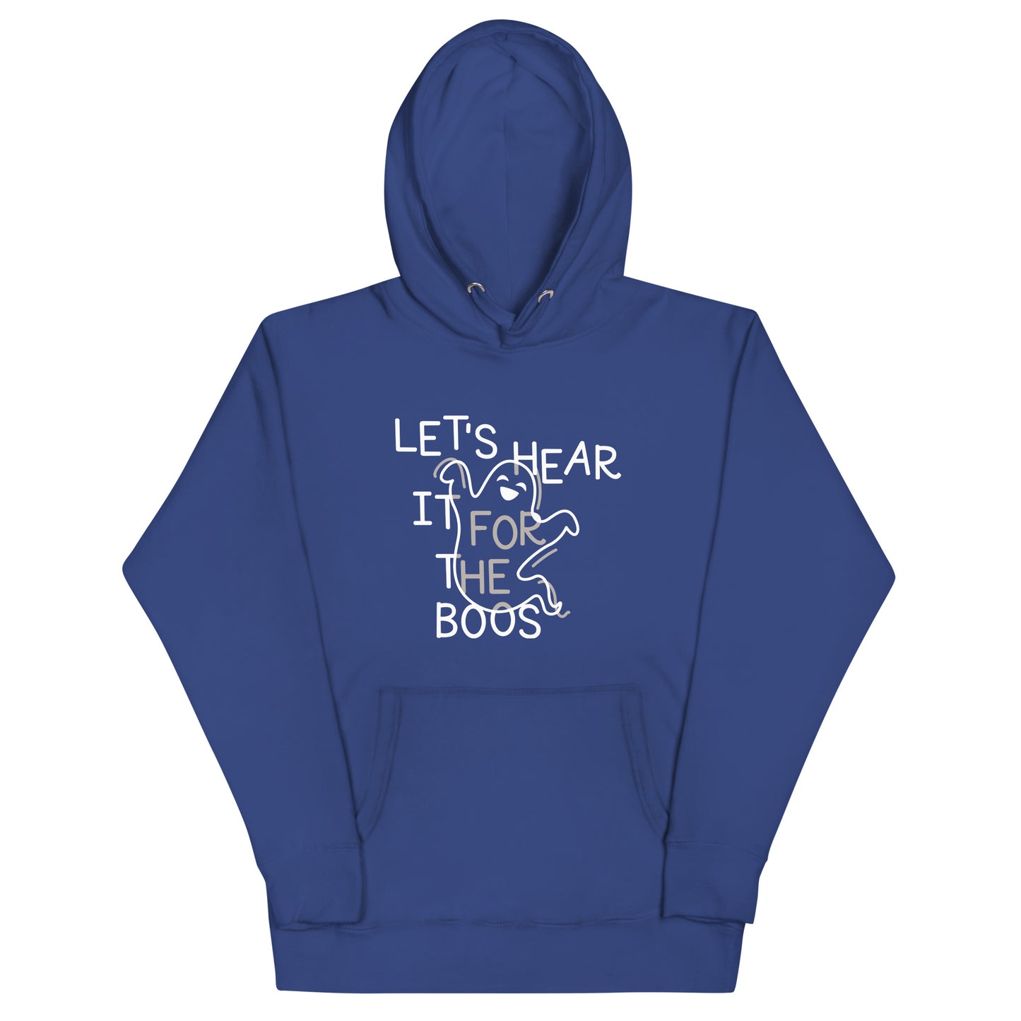 Let's Hear It For The Boos Unisex Hoodie