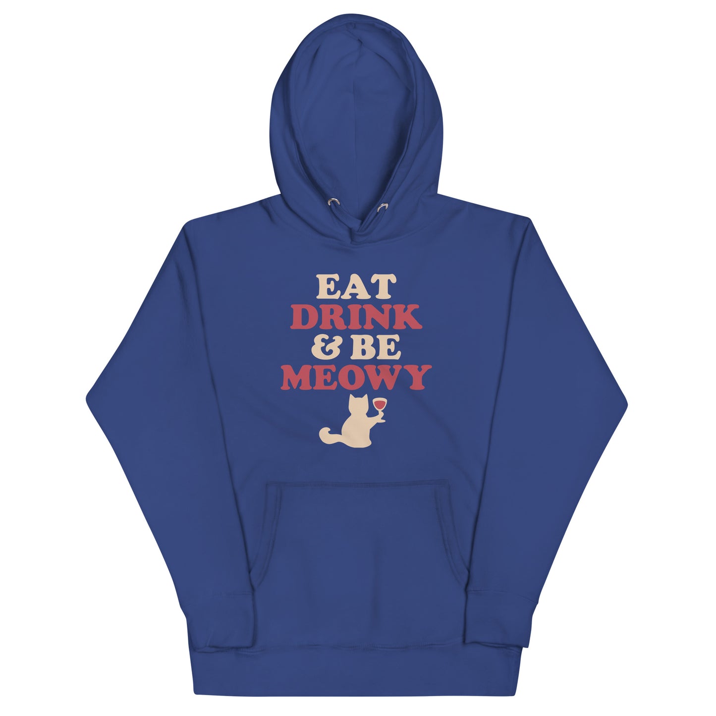 Eat Drink & Be Meowy Unisex Hoodie