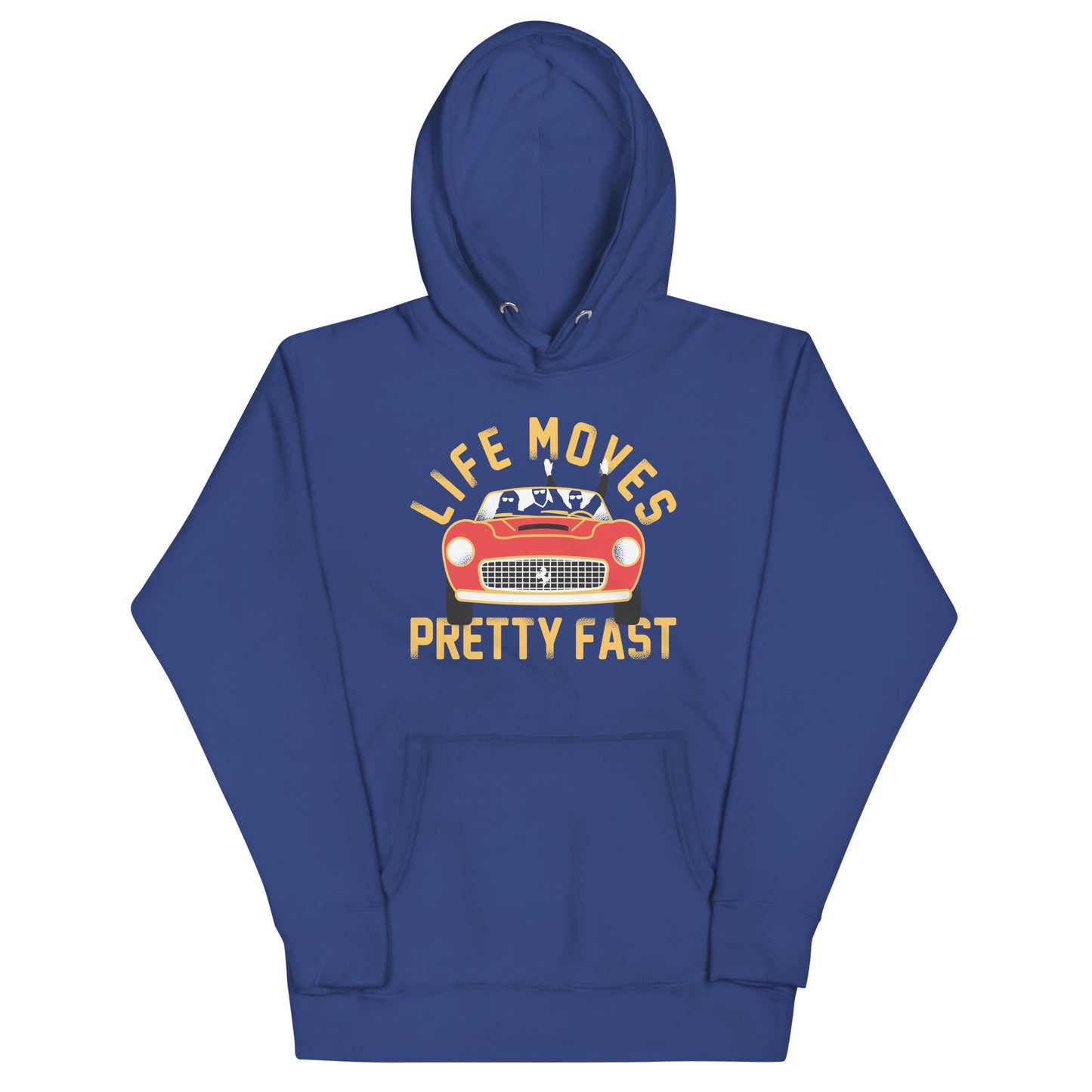 Life Moves Pretty Fast Unisex Hoodie