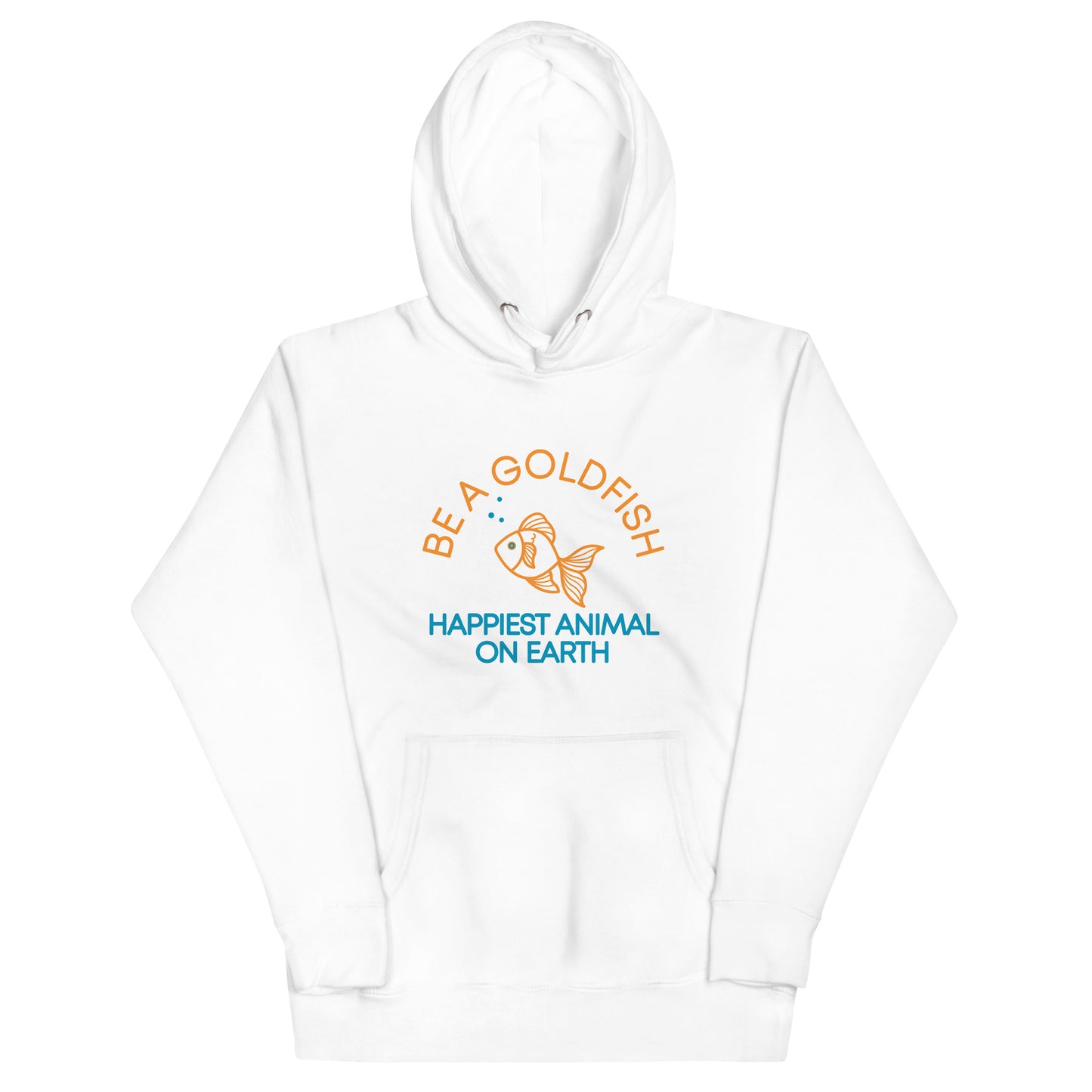 Be A Goldfish Unisex Hoodie