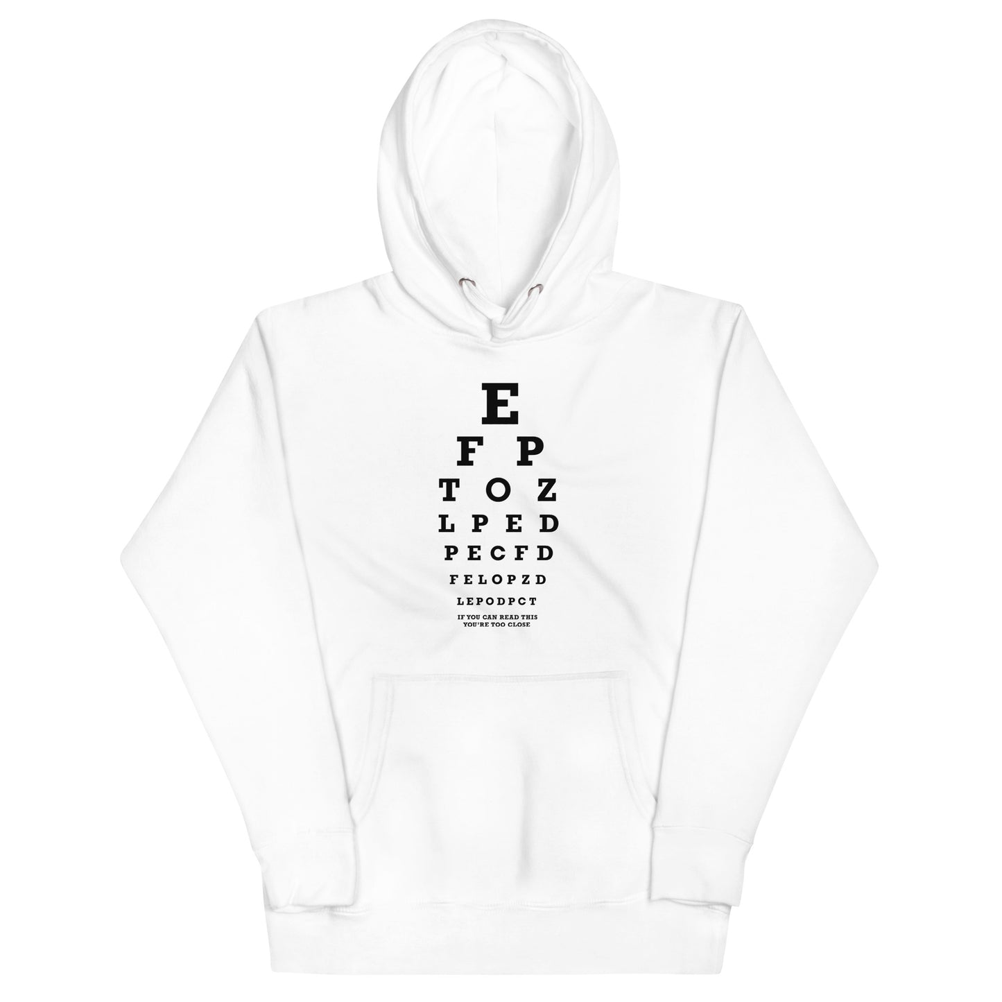 Too Close Eye Chart Unisex Hoodie