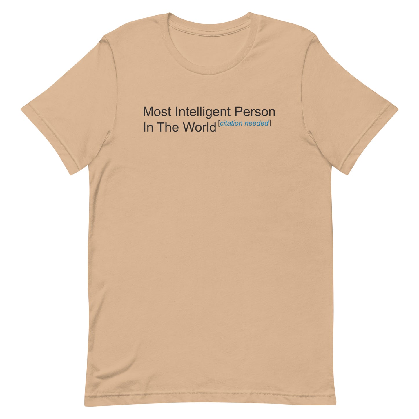 Most Intelligent Person in the World Citation Needed Men's Signature Tee