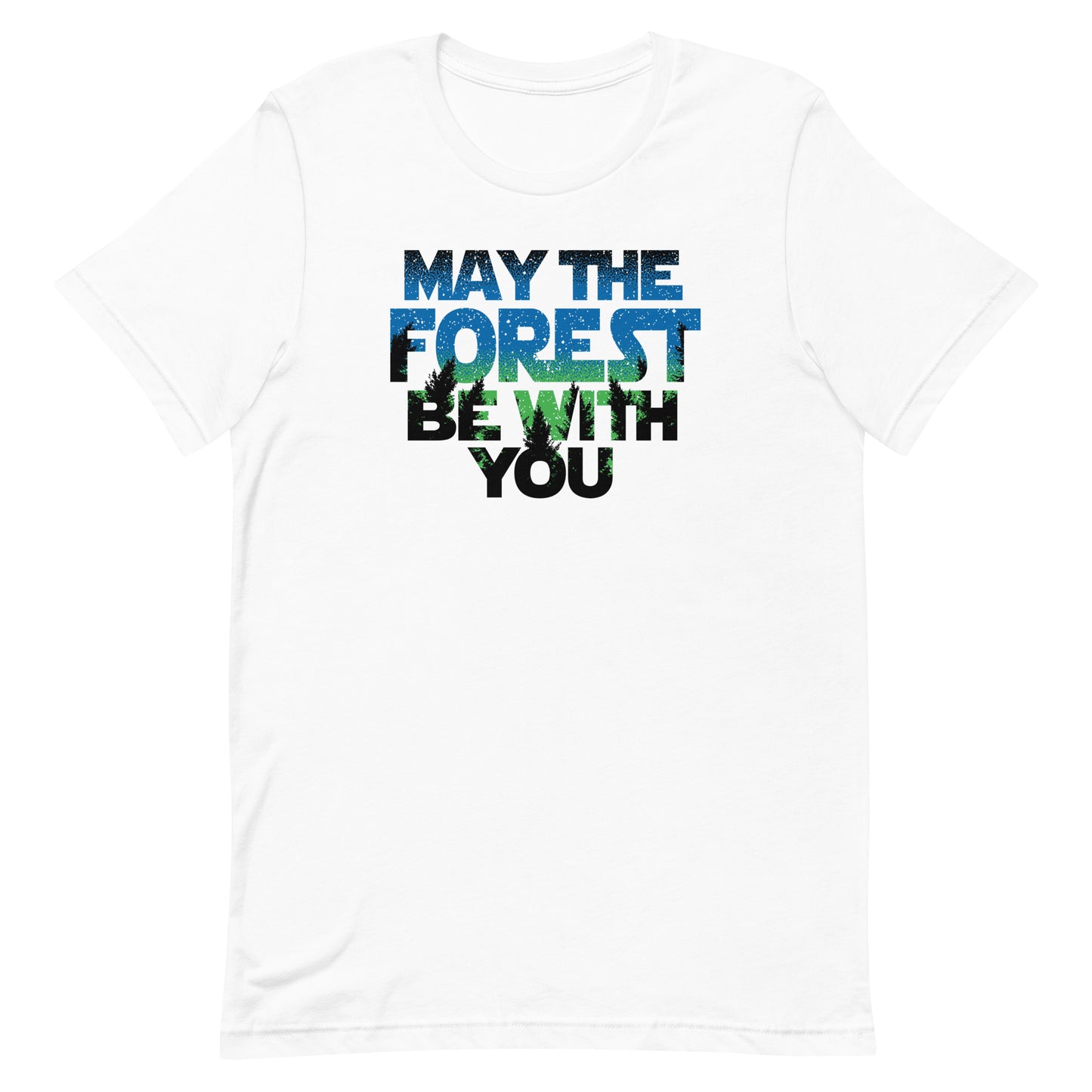 May The Forest Be With You Men's Signature Tee