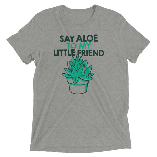 Say Aloe To My Little Friend Men's Tri-Blend Tee